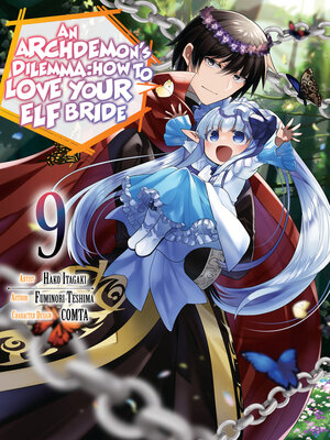cover image of An Archdemon's Dilemma: How to Love Your Elf Bride, Volume 9